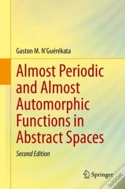 Capa do artigo Almost Periodic And Almost Automorphic Functions In Abstract Spaces