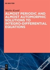 Capa do artigo Almost Periodic And Almost Automorphic Solutions To Integro-Differential Equations