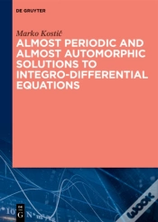 Capa do artigo Almost Periodic And Almost Automorphic Solutions To Integro-Differential Equations