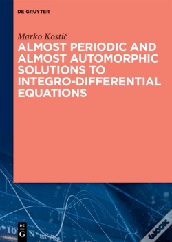 Capa do artigo Almost Periodic And Almost Automorphic Solutions To Integro-Differential Equations