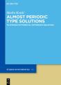 Almost Periodic Type Solutions - Preview