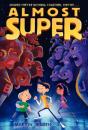 Almost Super - Preview