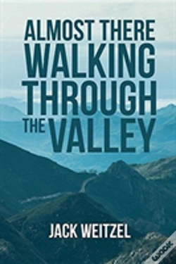 Capa do artigo "Almost There" Walking Through The Valley