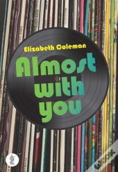 Almost With You