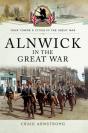 Alnwick In The Great War - Preview