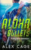 Aloha & Bullets