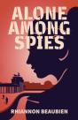 Alone Among Spies - Preview