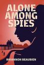 Alone Among Spies - Preview