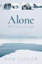 Alone But Never Lonely - Preview