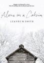 Alone In A Cabin - Preview
