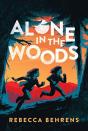 Alone In The Woods - Preview