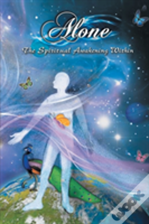 Alone, The Spiritual Awakening Within