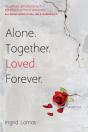 Alone. Together. Loved. Forever. - Preview