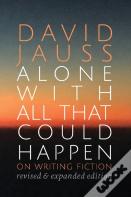 Alone With All That Could Happen