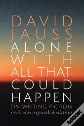 Alone With All That Could Happen