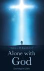 Alone With God - Preview