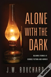 Alone With The Dark