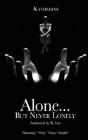 Alone...But Never Lonely - Preview