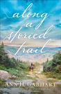 Along A Storied Trail - Preview