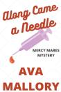 Along Came A Needle - Preview
