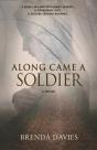Along Came A Soldier - Preview