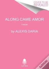Along Came Amor