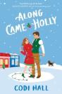 Along Came Holly - Preview