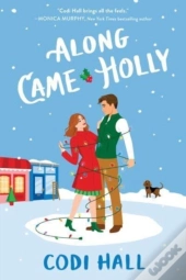 Along Came Holly