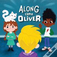Along Came Oliver