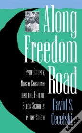 Along Freedom Road