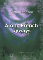 Along French Byways - Preview