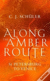 Capa do artigo Along The Amber Route