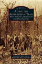 Along The Appalachian Trail - Preview
