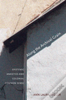 Along The Archival Grain