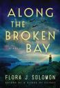 Along The Broken Bay - Preview