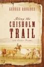 Along The Chisholm Trail And Other Poems - Preview