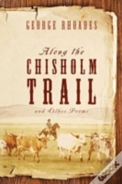 Capa do artigo Along The Chisholm Trail And Other Poems