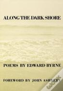 Along The Dark Shore
