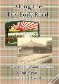 Capa do artigo Along The Dry Fork Road: Revised And Exp