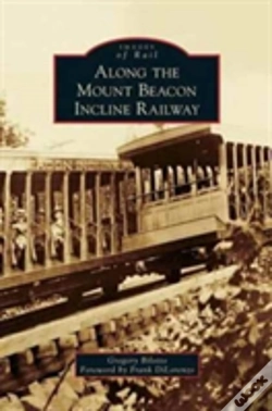 Capa do artigo Along The Mount Beacon Incline Railway