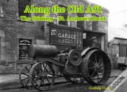 Capa do artigo Along The Old A91 Road