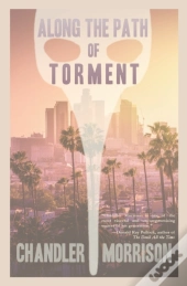 Along The Path Of Torment