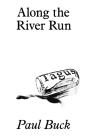 Along The River Run - Preview