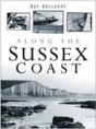 Along The Sussex Coast - Preview