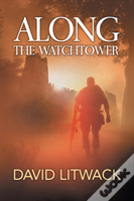 Along The Watchtower