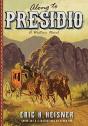 Along To Presidio - Preview