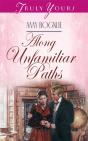 Along Unfamiliar Paths - Preview