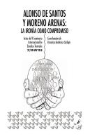 Alonso De Santos Y Moreno Arenas: La Ironía Como Compromiso