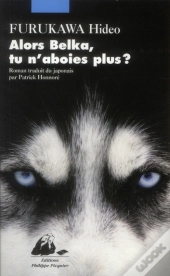 Alors Belka, Tu N'Aboies Plus ?
