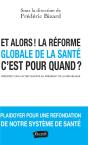 Alors ! La Reforme Globale De La Sante, C'Est Pour Quand ? - Preview